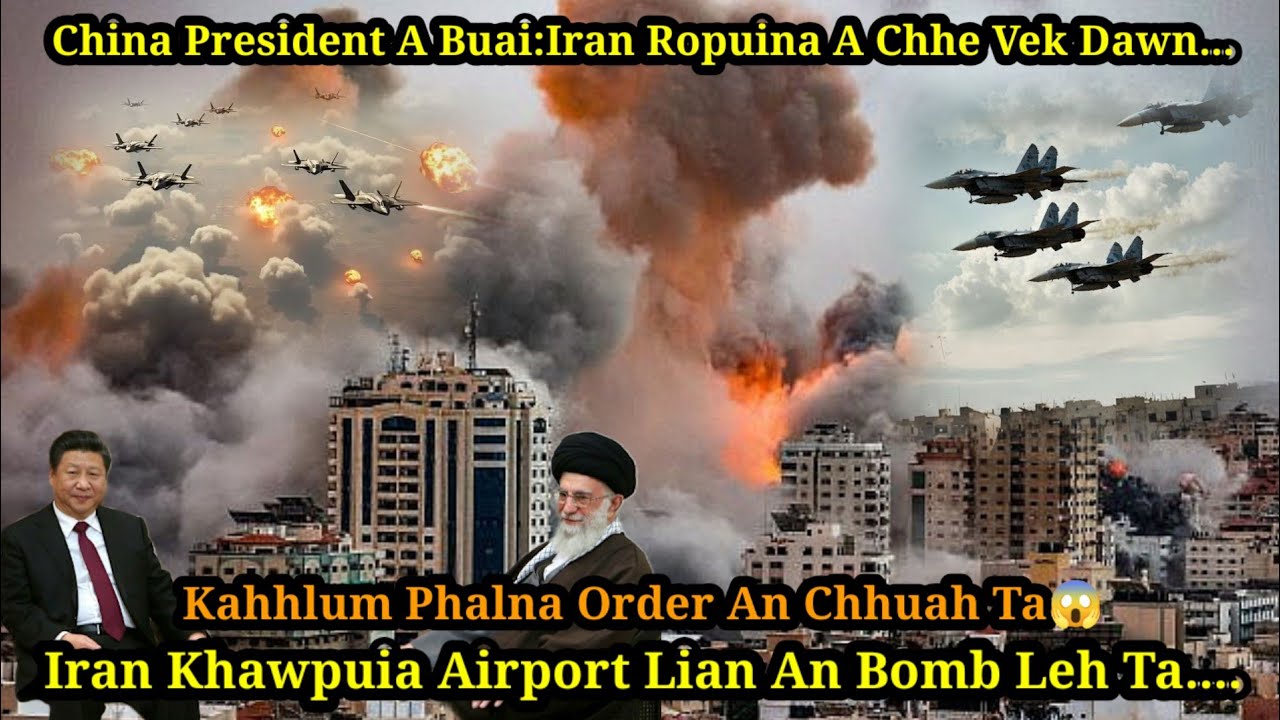 Eheu! Kahhlum phalna an chhuah//Iran ropuina a chhe vek dawn//Iran Airport lian an Bomb leh ta 