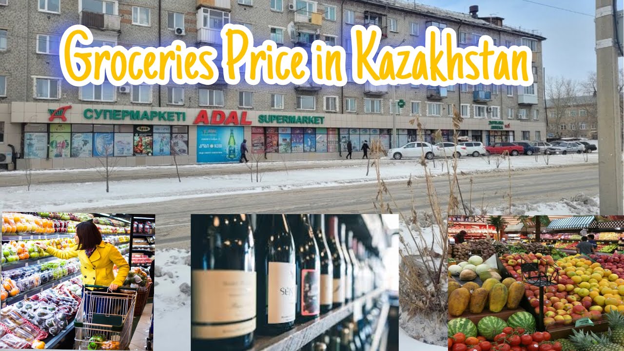 Grocery prices in Kazakhstan