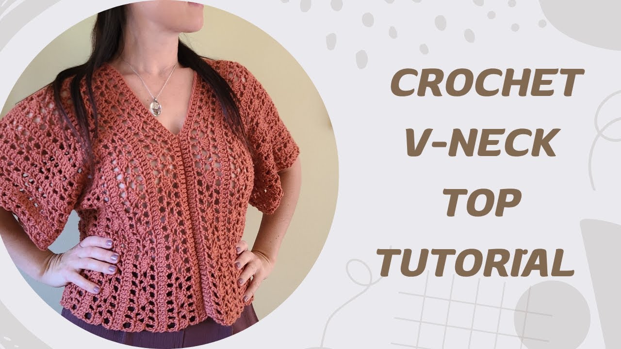 Easy Crochet V Neck Lacy Top Tutorial | Lamelya Crochet Lacy Top