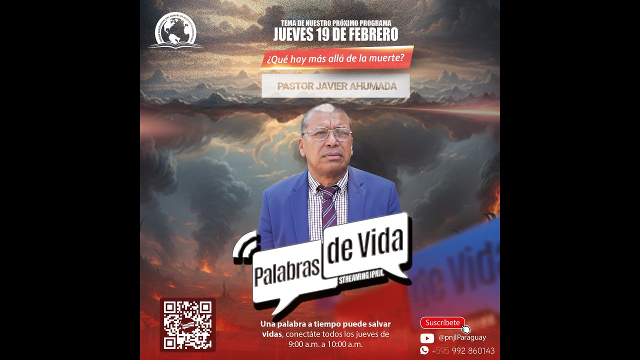 PROGRAMA PALABRAS DE VIDA - Qué hay más allá de la muerte?