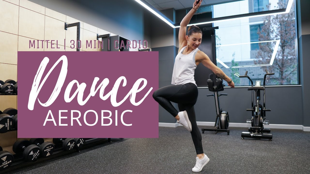 Dance Aerobic // Mittelstufe Dance Aerobic // Mittel // Intermediate // Tanzen // 30 Min. // Warm up