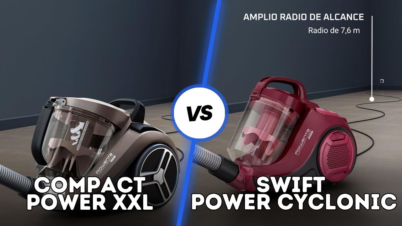 Rowenta Compact Power XXL vs Swift Power Cyclonic 🔌 ¿Cuál aspiradora te conviene más?