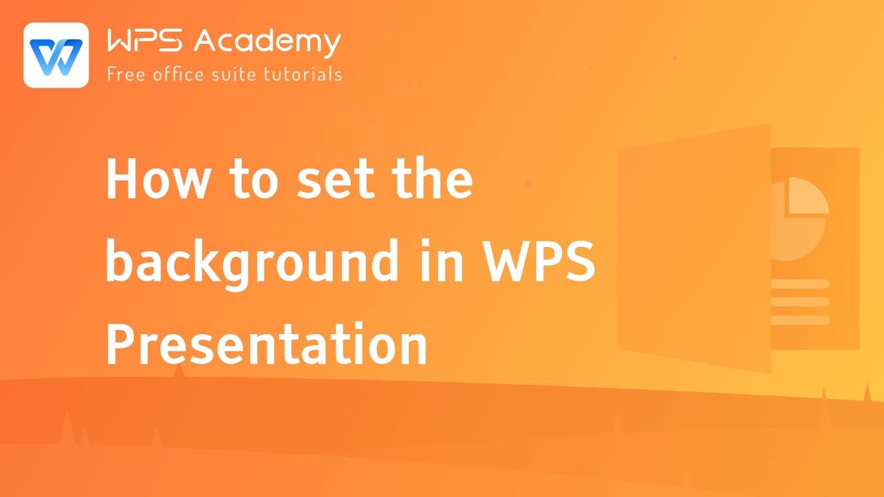 [WPS Academy] 1.1.7 PPT: Как установить фон в презентации WPS
