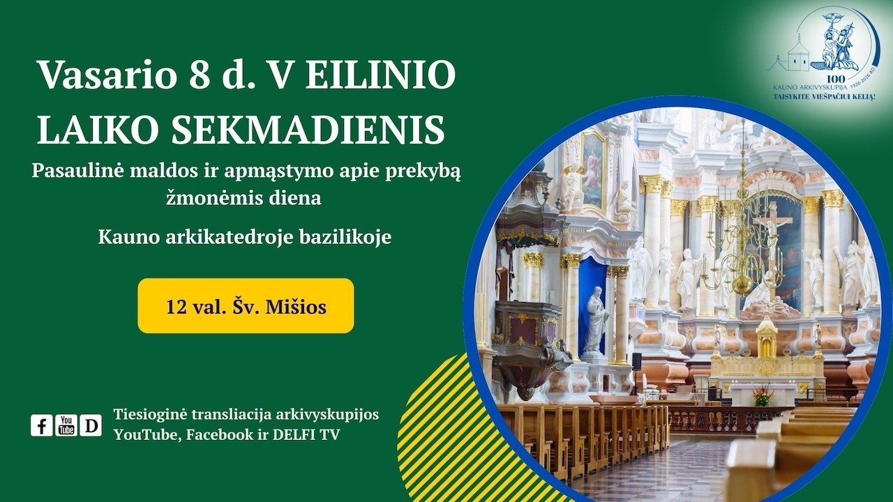 V eilinio laiko sekmadienis. Pasaulinė maldos ir apmąstymo apie prekybą žmonėmis