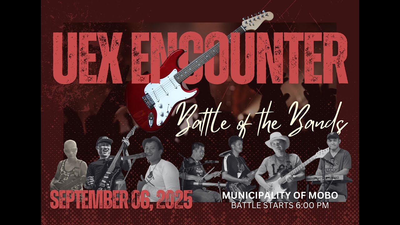 Uex Encounter - Battle of the Bands 2025 (Mobo, Masbate)
