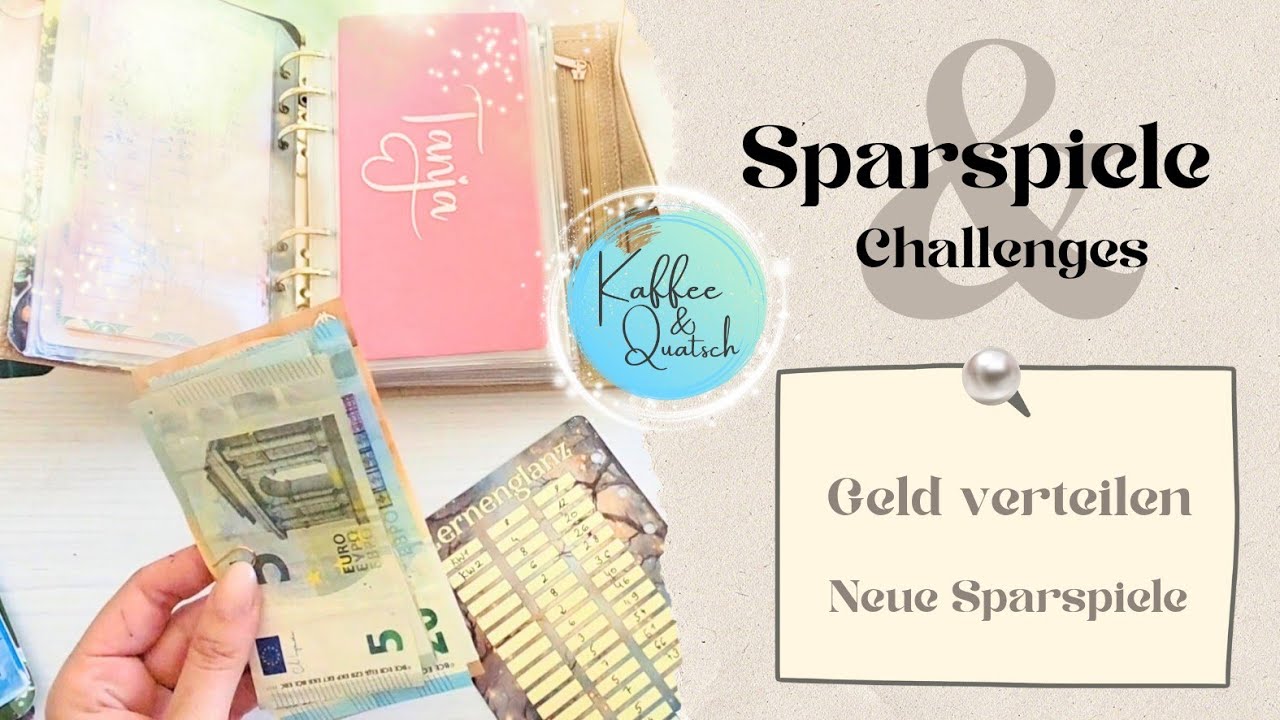 Geld  verteilen aund neue Sparspiele einsortieren