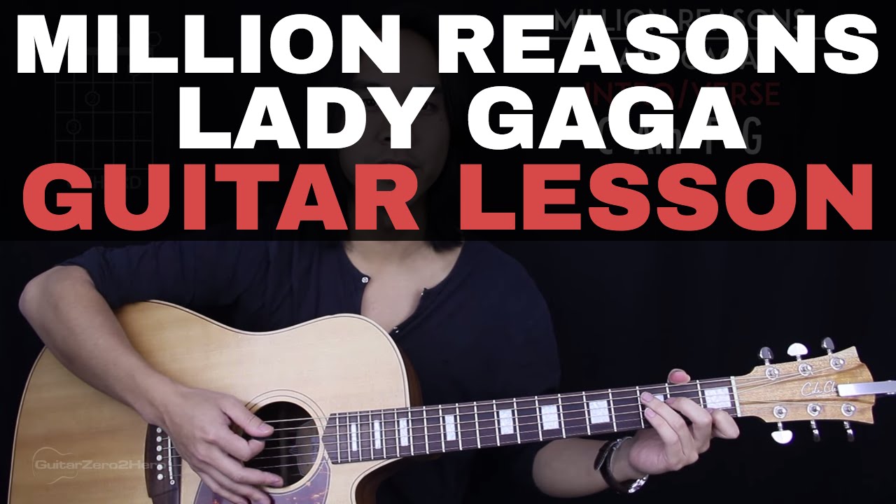 Million Reasons Guitar Tutorial - Lady Gaga Guitar Lesson |Easy Chords + Guitar Cover|