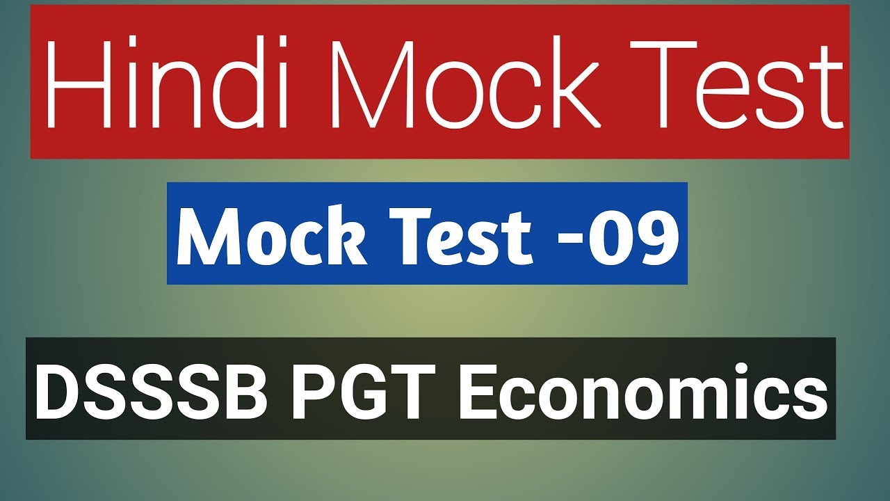 Hindi Mock Test-09 With Discussion on 3 july 2018 Dsssb PGT Economics by Aman Narang