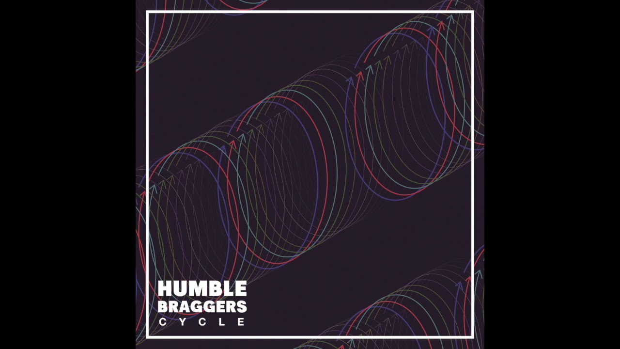 Humble Braggers - Am I Okay