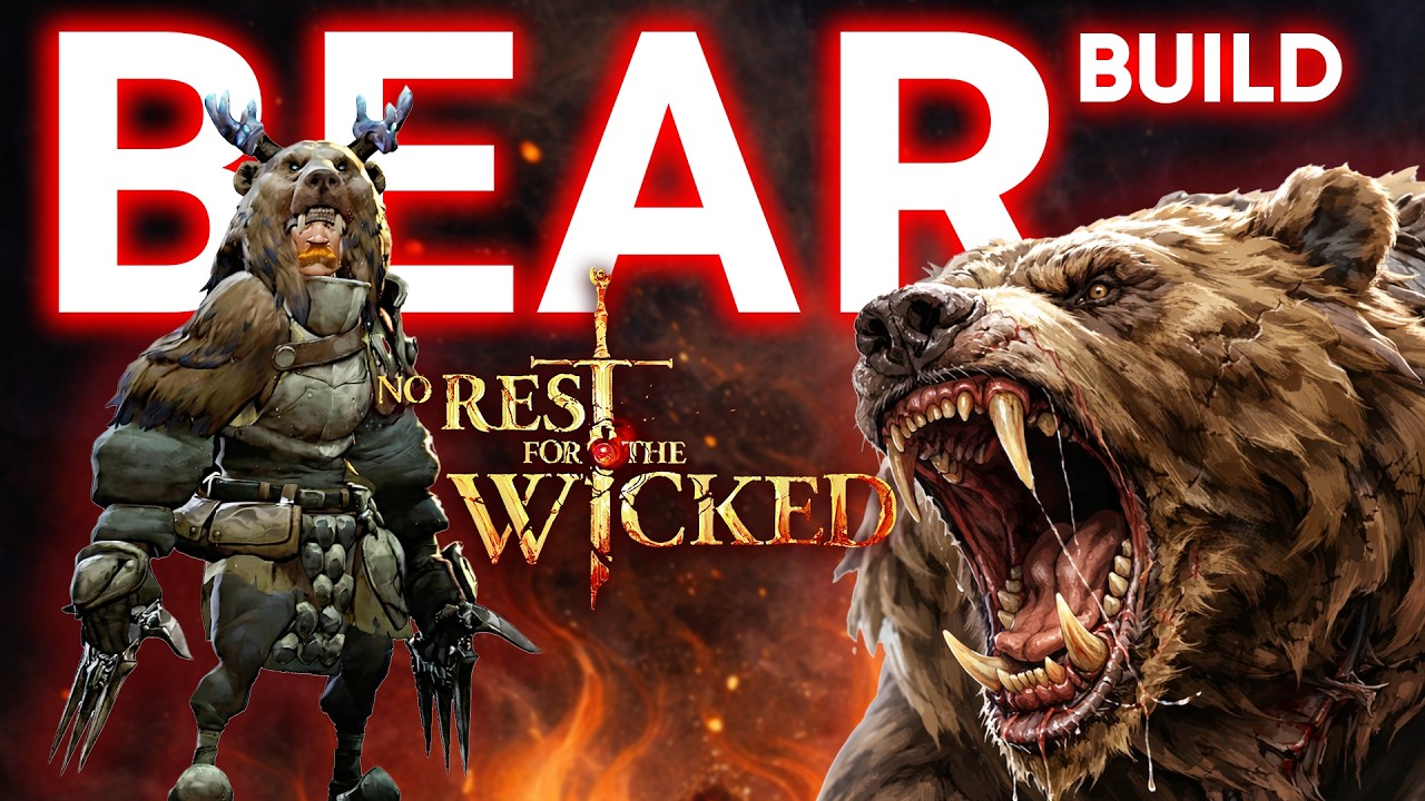 From Hunter to Beast &ndash; The Ultimate Bear Build No Rest for the Wicked