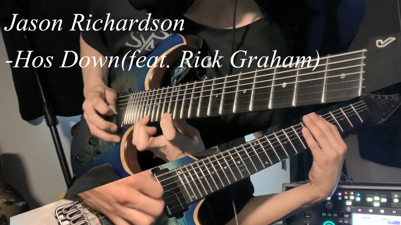 Jason Richardson -Hos Down (feat. Rick Graham)- Full Guitar Cover