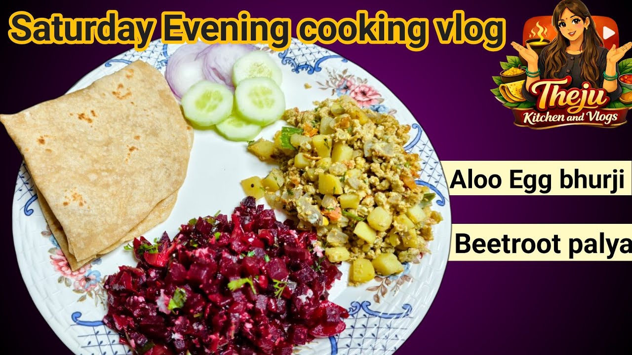 Saturday Evening cooking vlog | Aloo Egg Bhurji Recipe | Beetroot Palya Recipe 