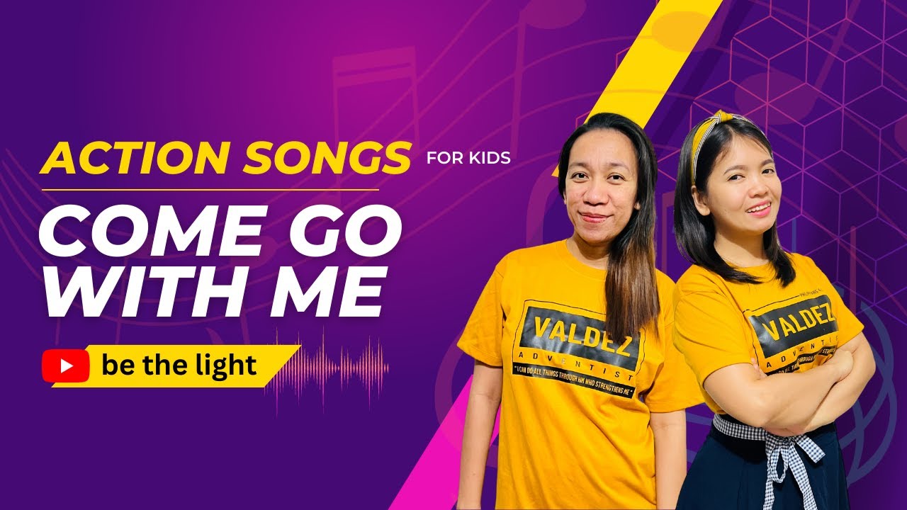Come Go With Me to that Land - Action Song - be the Light
