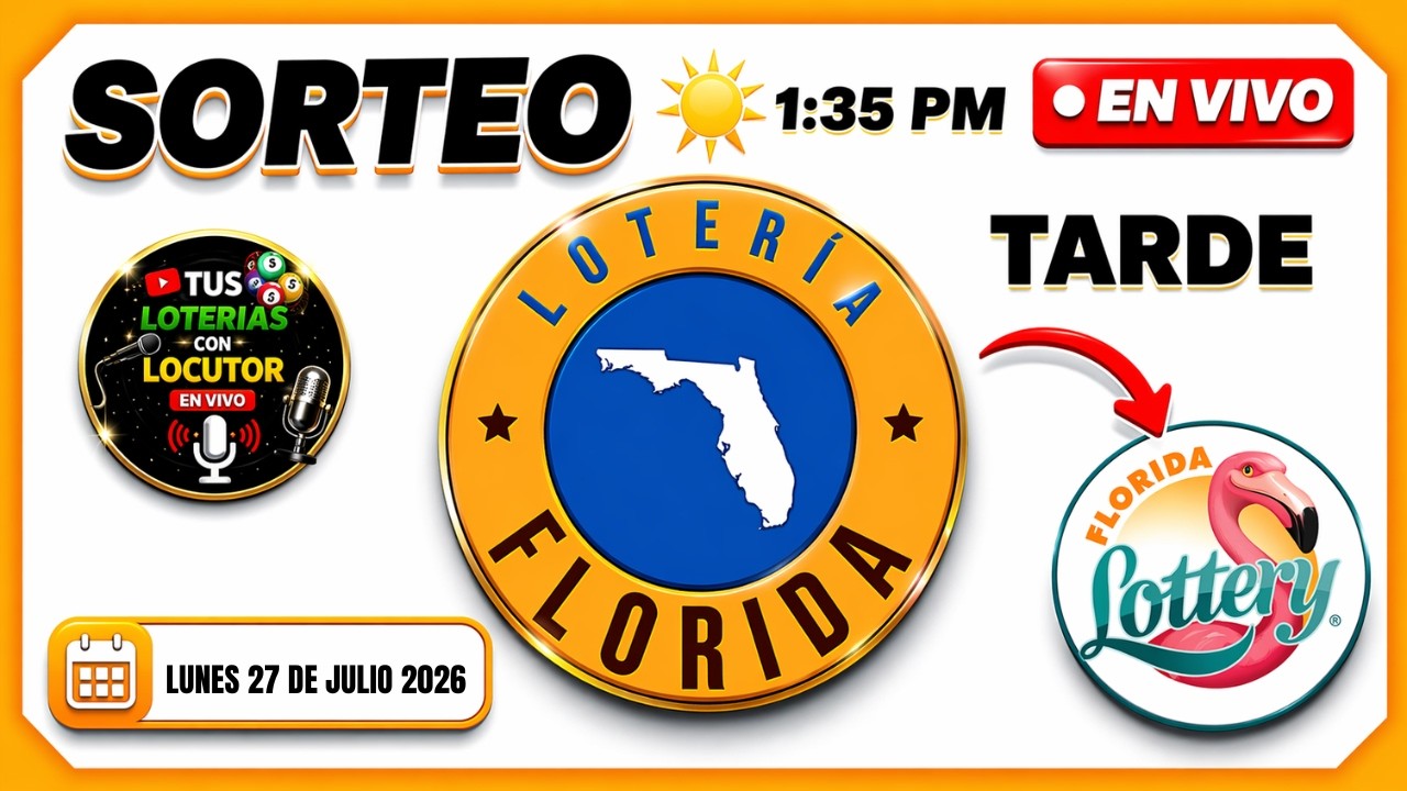 Sorteo Loteria de Florida Lottery Tarde 1:35 PM EN VIVO Lunes 27 de Julio del 2026