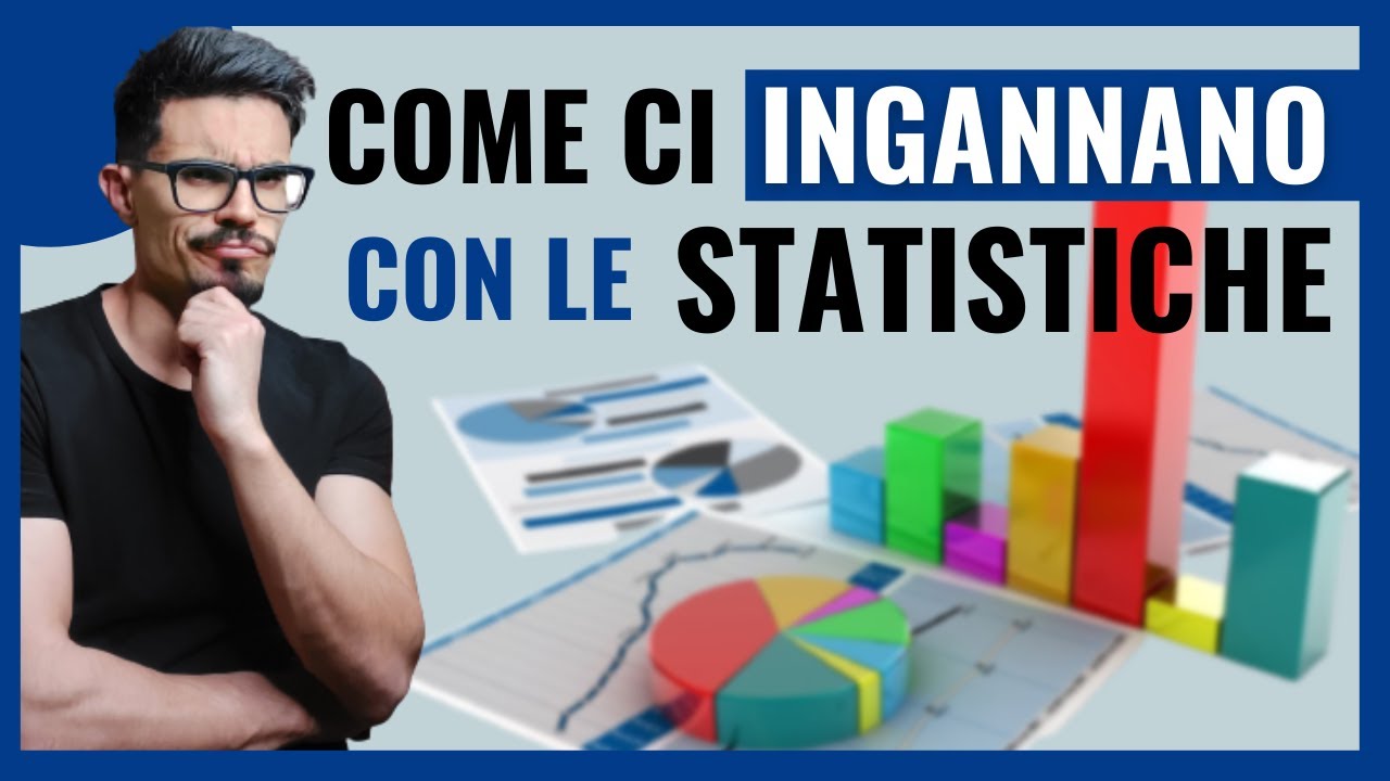 7 TRUCCHI per INGANNARE - COME ci INGANNANO con le STATISTICHE