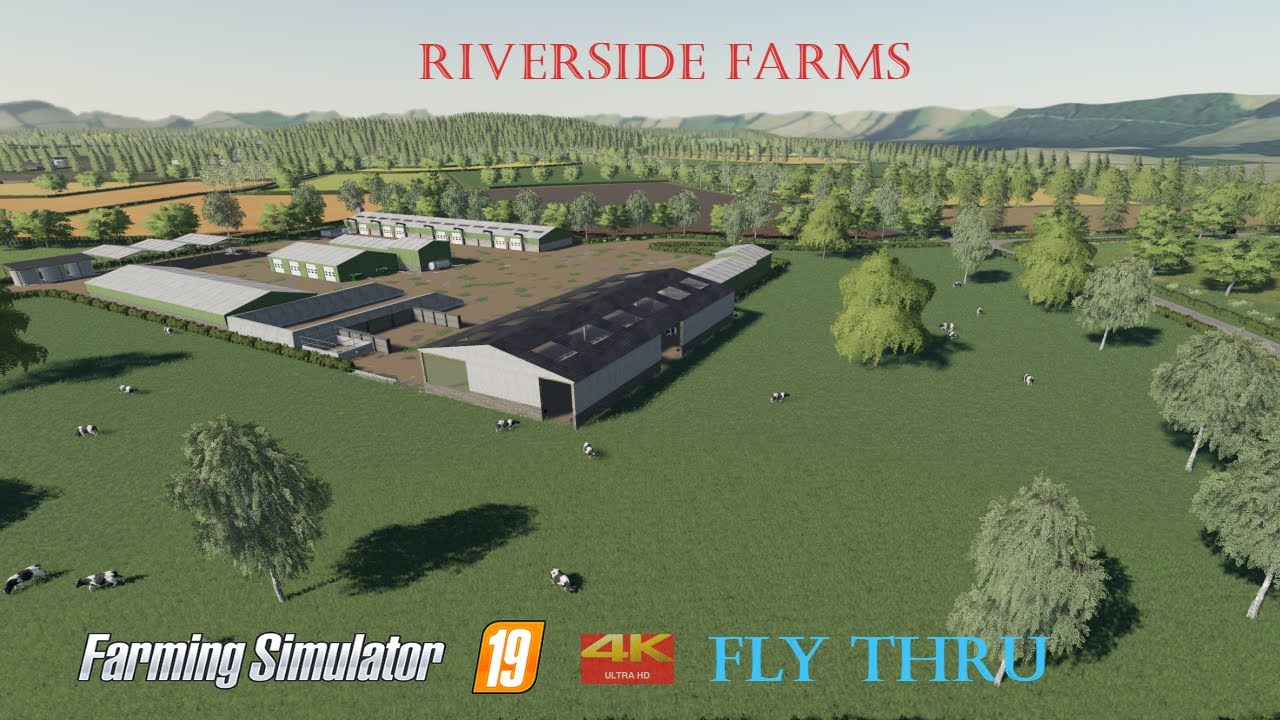 Farming Simulator 19 | Riverside Farms | 4K Fly Thru