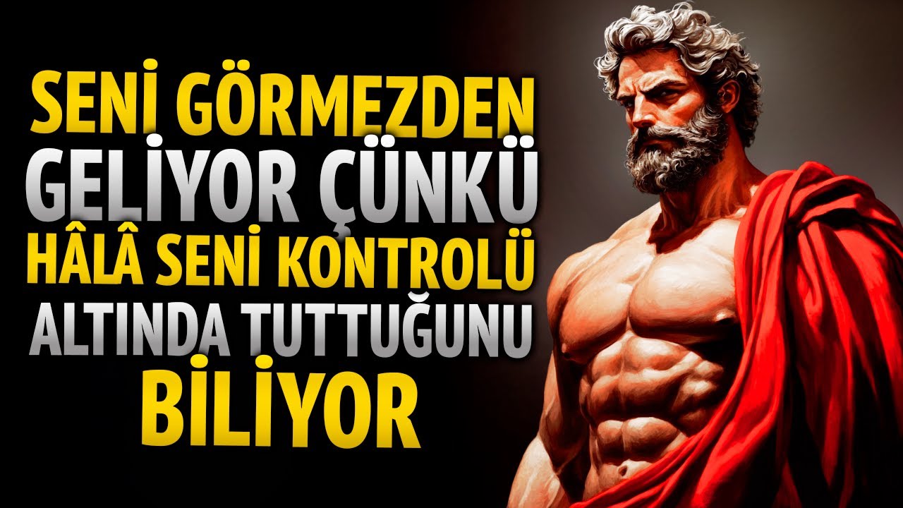 EĞER UZAKLAŞIR VE SENİ GÖRMEZDEN GELİRSE, bunu yap (100% İŞE YARAYAN 8 şey) | STOACILIK