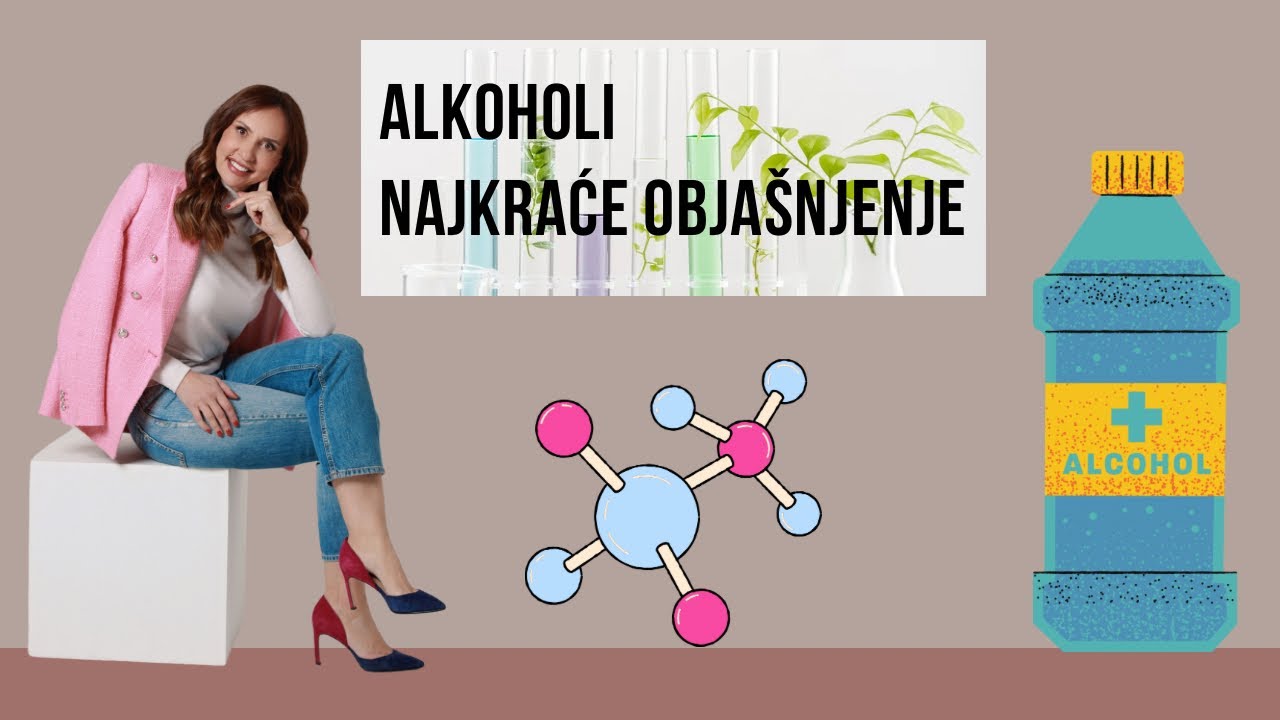 Alkoholi. Najkraće objašnjenje.