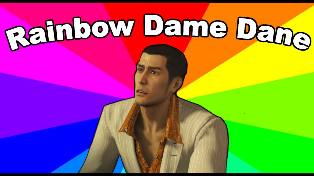 Rainbow Dame Dane (Baka Mitai x Rainbow Tylenol)