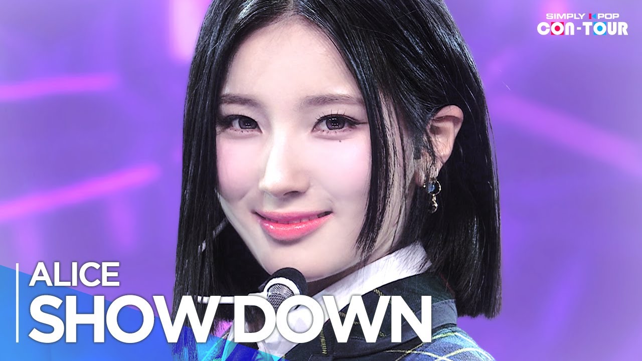[Simply K-Pop CON-TOUR] ALICE(앨리스) - 'SHOW DOWN' _ Ep.566 | [4K]