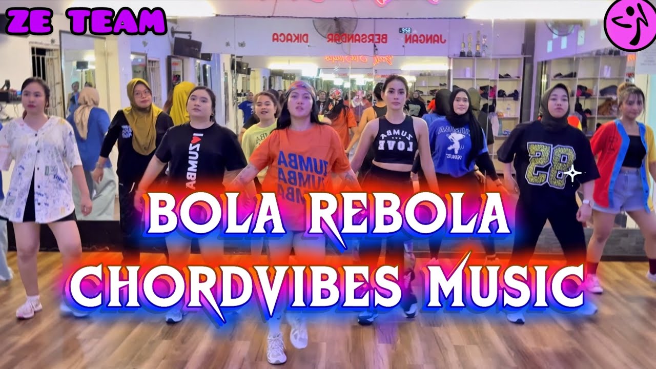 BOLA REBOLA ➖ CHORDVIBES MUSIC / ZUMBA / DANCE WORKOUT / VIRAL TIKTOK / CHOREO / ZE TEAM BALIKPAPAN 