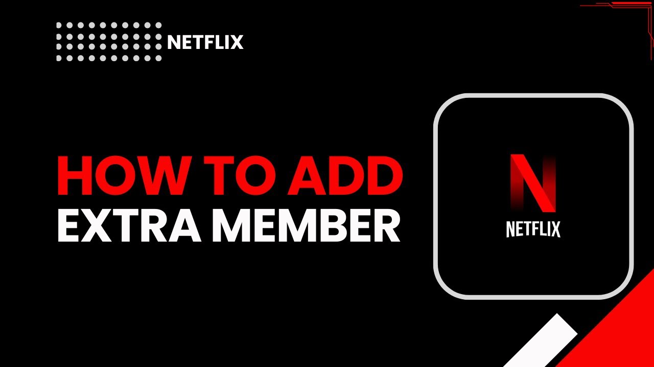 Как добавить дополнительного пользователя в Netflix &mdash; полное руководство