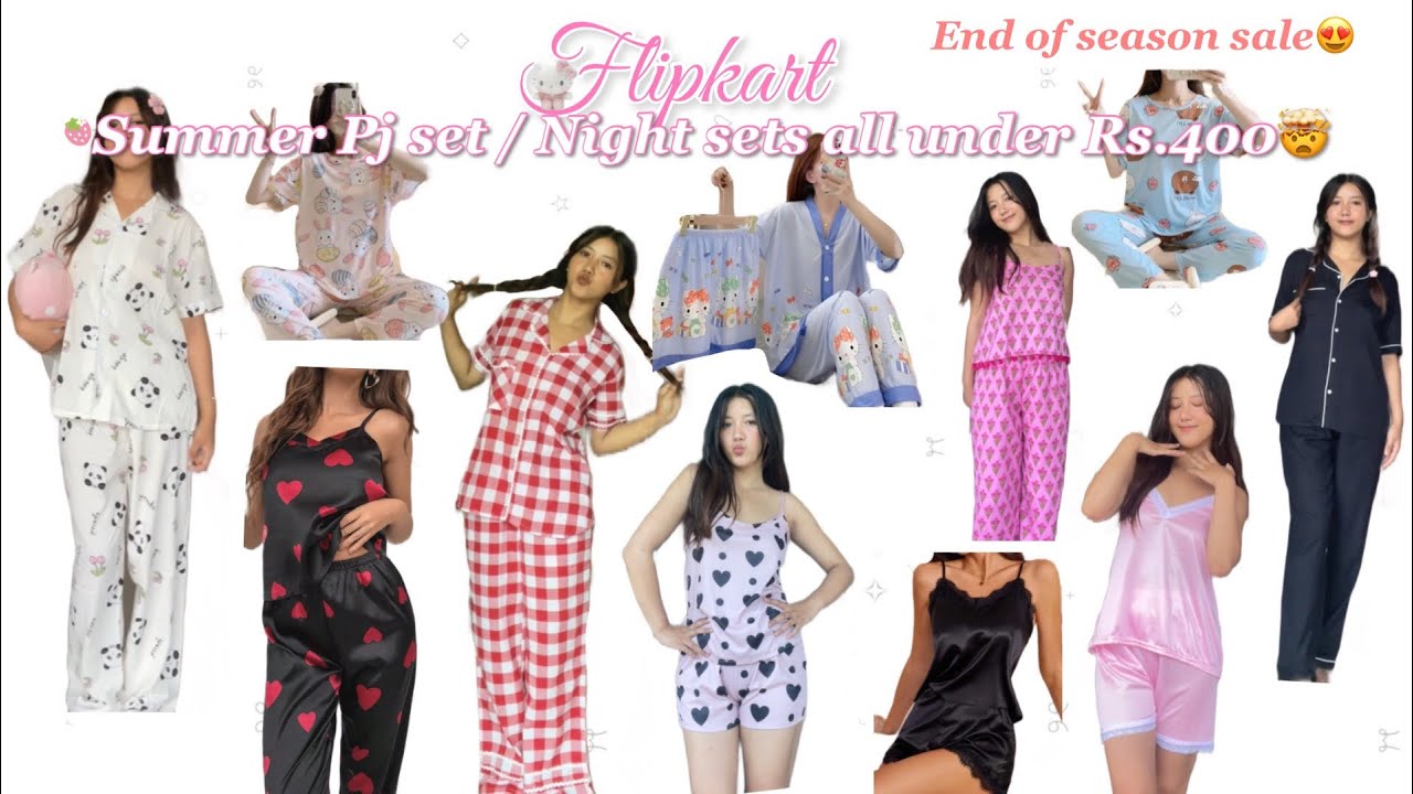 Flipkart 🍓 Cutest Summer Pj set/ Night suit haul all under Rs.400 | End of season sale 😻