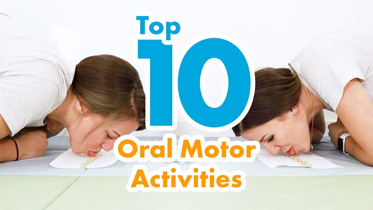 Top 10 Oral Motor Activities Every Parent Should Know | Fun & Easy Oral Motor Activities