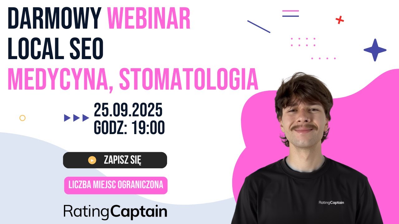 Darmowy Webinar RC Local - Twoja wizytówka Google jako centrum dowodzenia marką medyczną !🚀