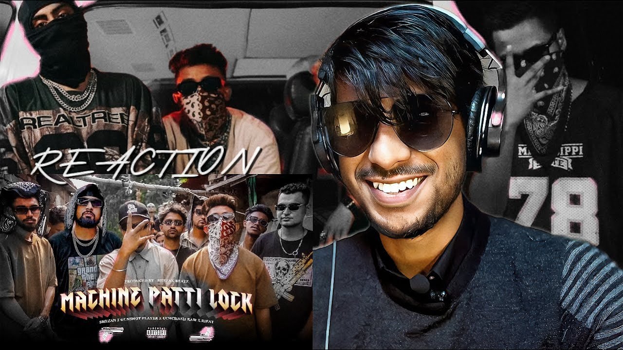 SHEZAN - MACHINE PATTI LOCK (REACTION) | LAAL BATTI