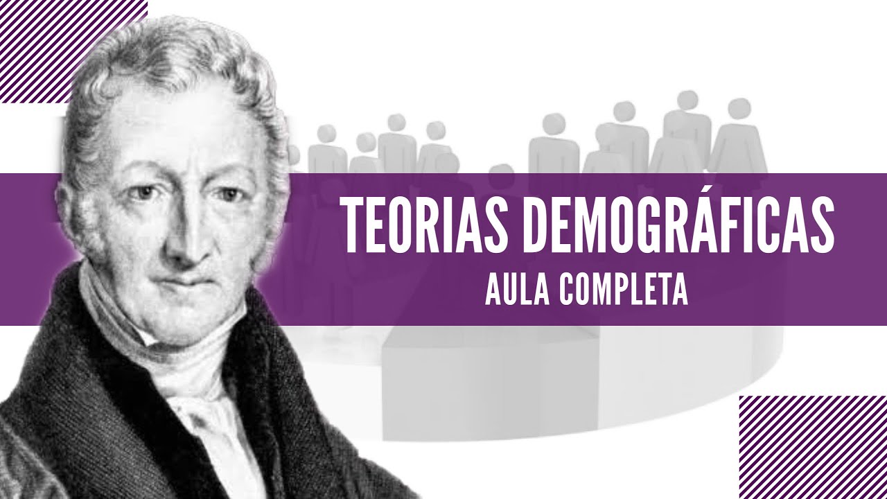 Teorias demográficas (Malthusianismo, Neomalthusianismo e reformistas) | Ricardo Marcílio