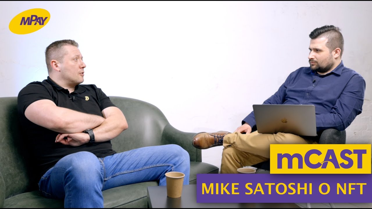 mCAST S01O13 | Mike Satoshi o NFT | mPay