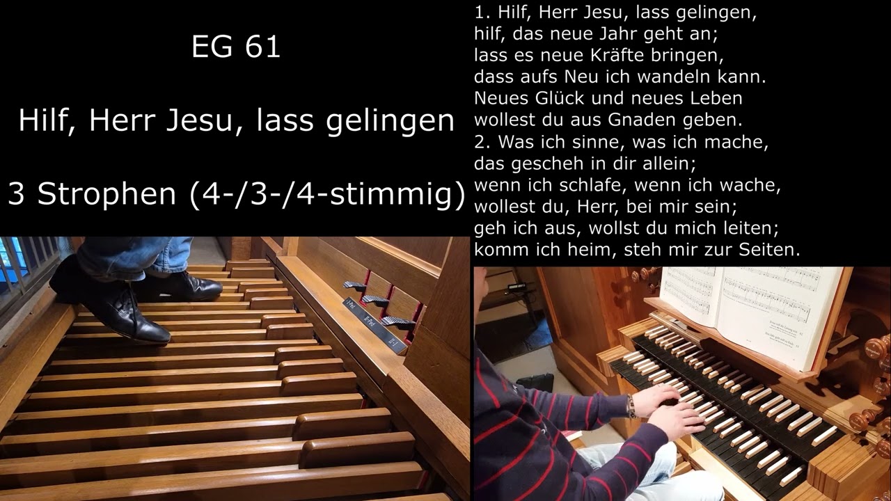 EG 61 - Hilf, Herr Jesu, lass gelingen (Orgelsätze mit Liedtext)