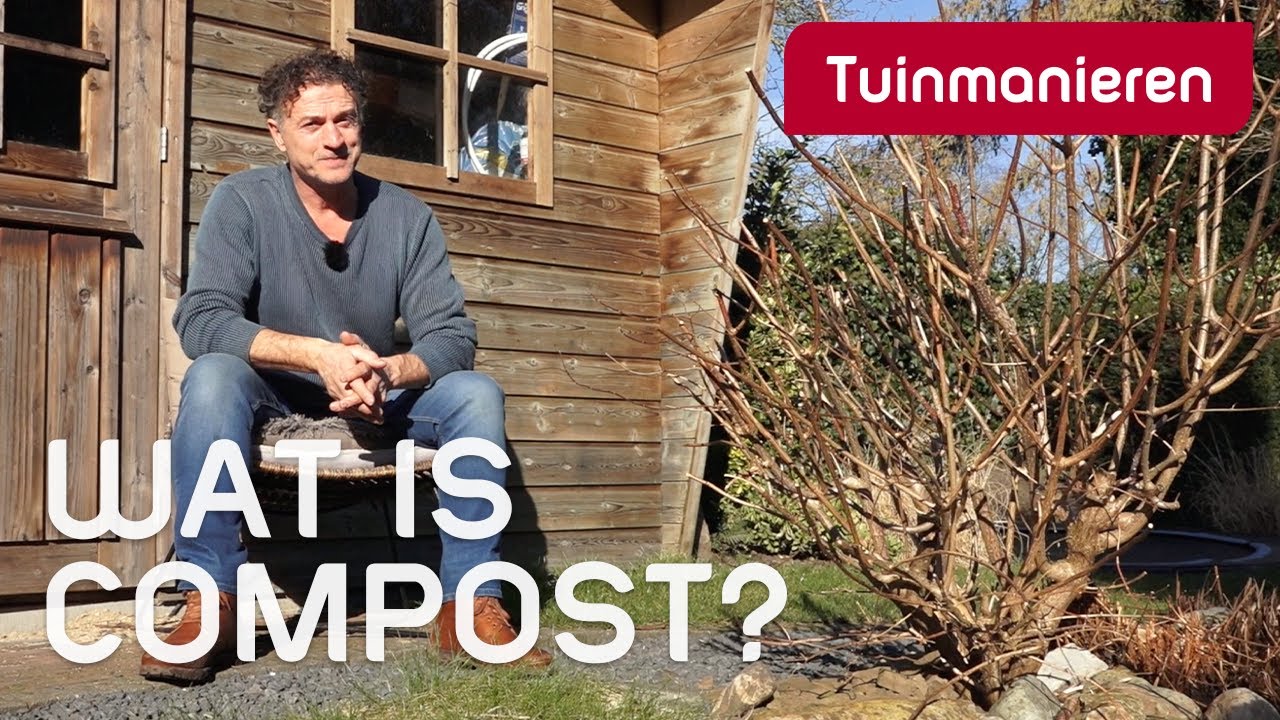 Wat is compost? | Grondverbeteren | Tuinmanieren