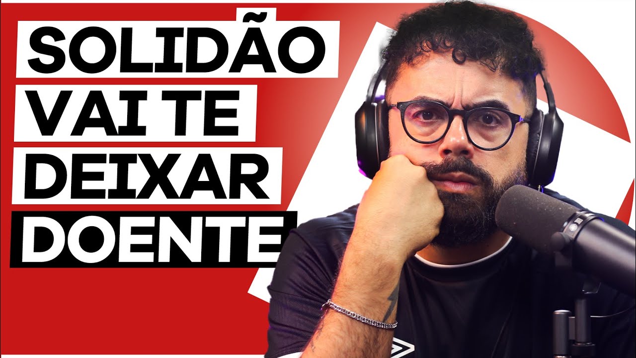 4 fatos sobre A SOLIDÃO | PODCAST do  PISTOLADA 004