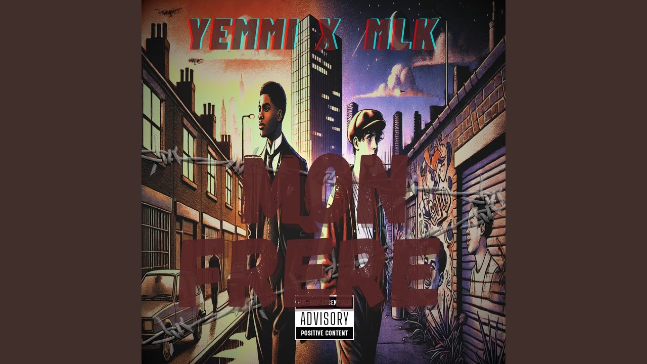 Mon frère (feat. Mlk)