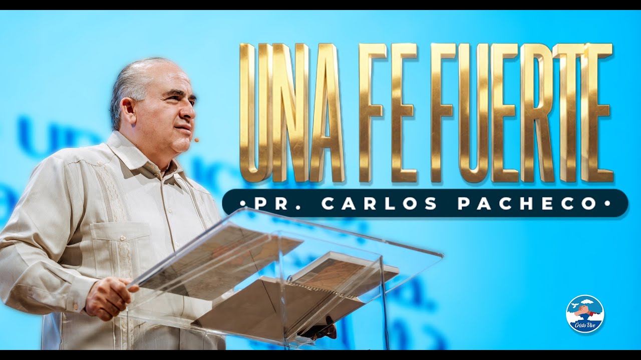 Una Fe Fuerte | 🔥