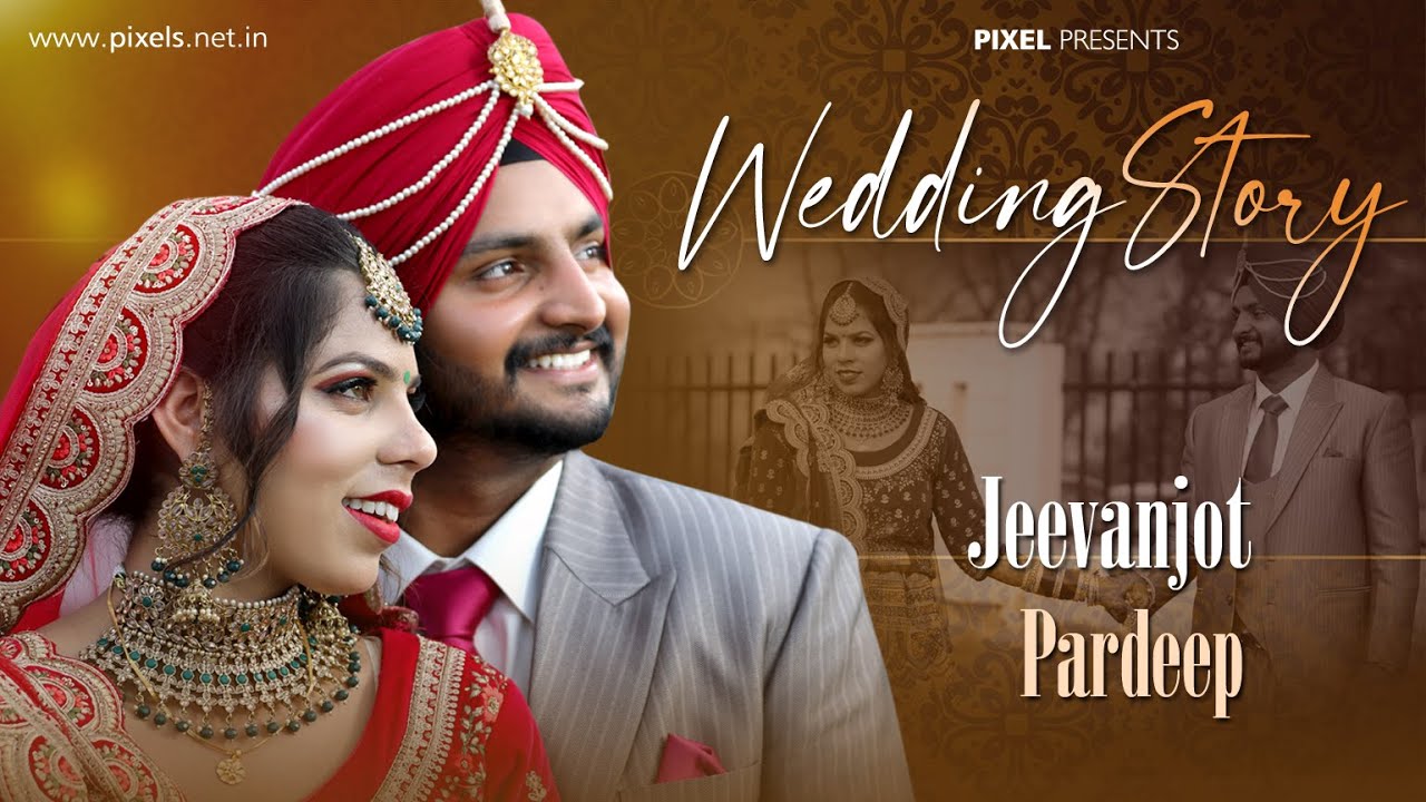 Sikh Wedding I Highlight I Jeevan & Pradeep I Pixel Present I M: 9814524542