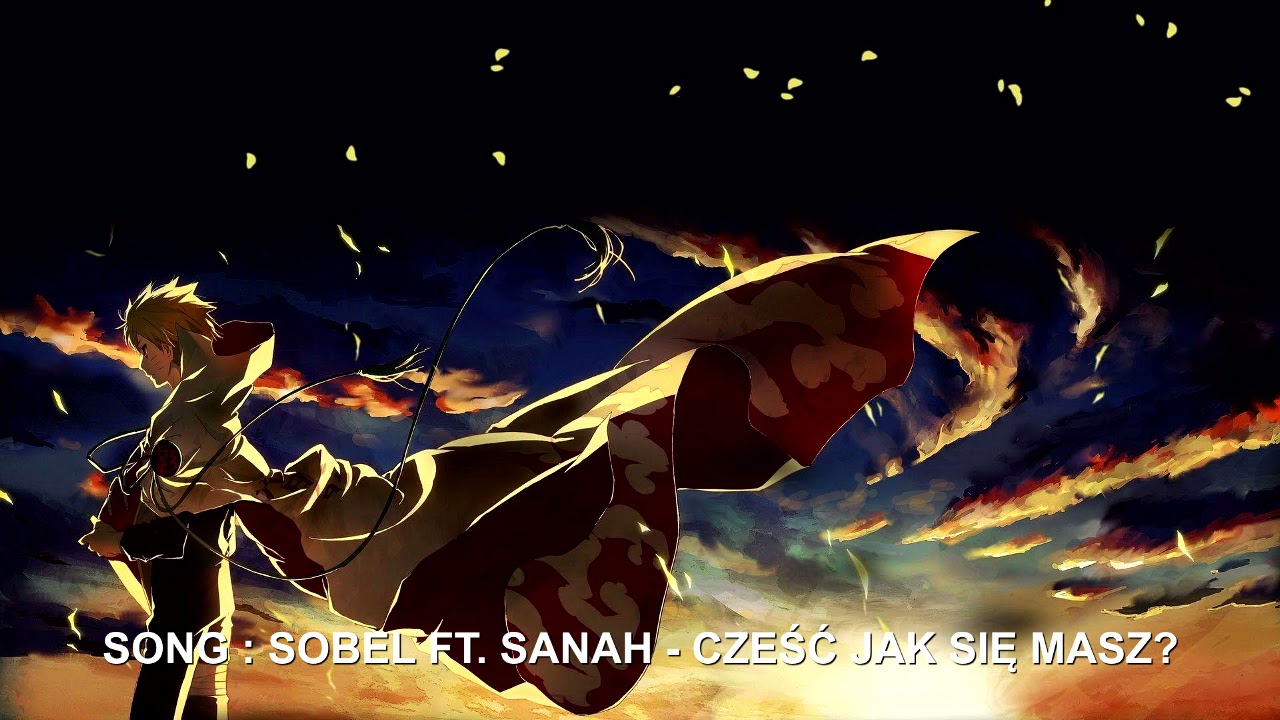 [ NIGHTCORE ] SOBEL FT. SANAH - CZEŚĆ JAK SIĘ MASZ?