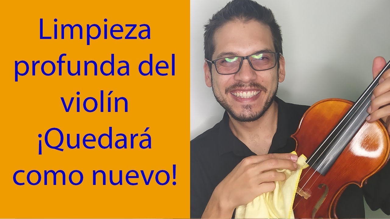 Cómo limpiar el violín - ¡Limpieza profunda para dejarlo como nuevo!