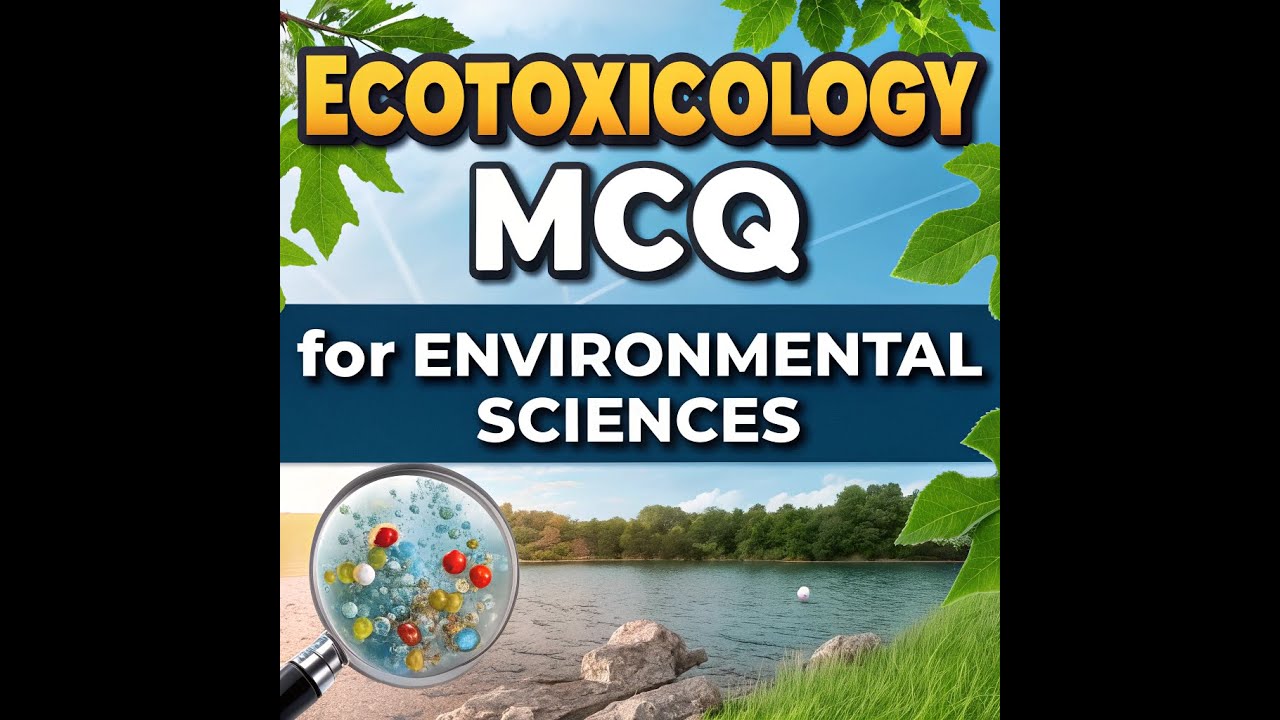 ECOTOXICOLOGY MCQ PART-2 ● #environmentalscience #ugcnet #evs #ugc 