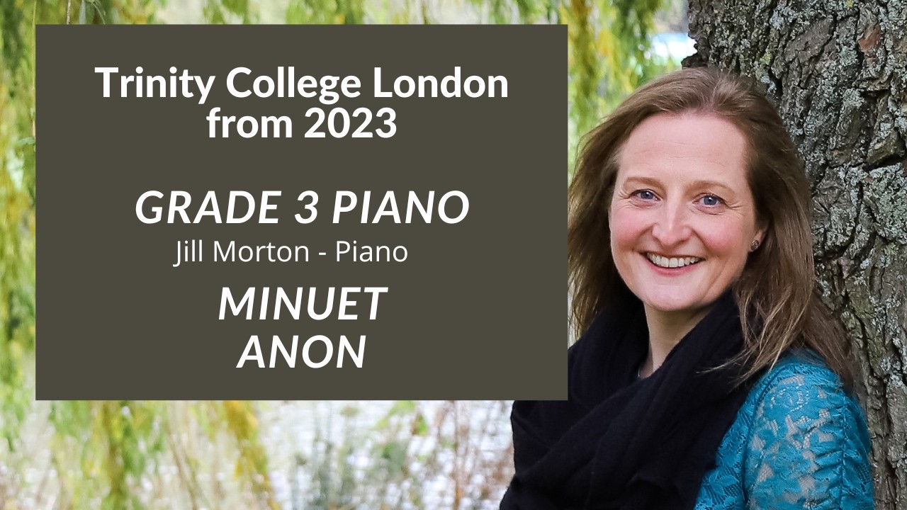 Minuet - Anon,Trinity College London Press, Grade 3, Jill Morton - piano