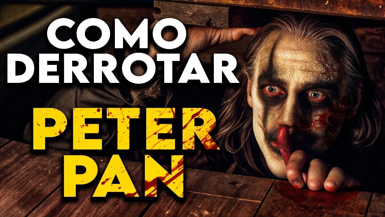 Como Derrotar O PETER PAN em "O PESADELO DA TERRA DO NUNCA DE PETER PAN"