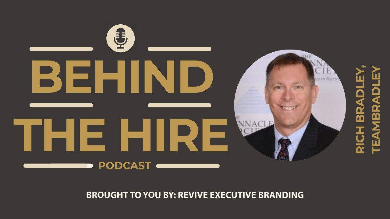 Behind the Hire - Rich Bradley