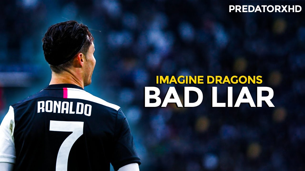 Cristiano Ronaldo - Bad Liar - Imagine Dragons | Skills & Goals | 2018/2020