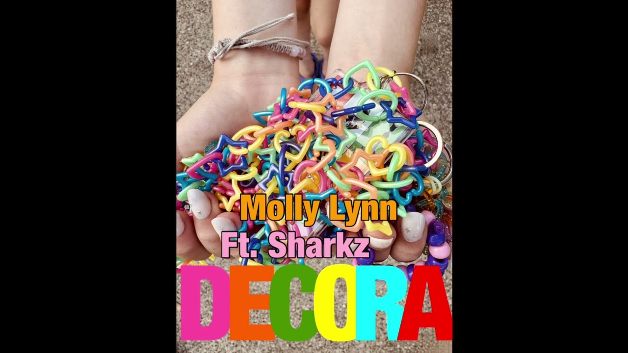Molly Lynn (feat. Sharkz)- Decora (Official Audio)
