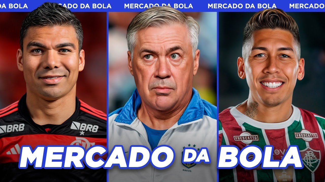 CBF AINDA QUER ANCELOTTI NA SELEÇÃO│CASEMIRO EMPRESTADO AO FLAMENGO? e+ - Mercado da Bola 2025