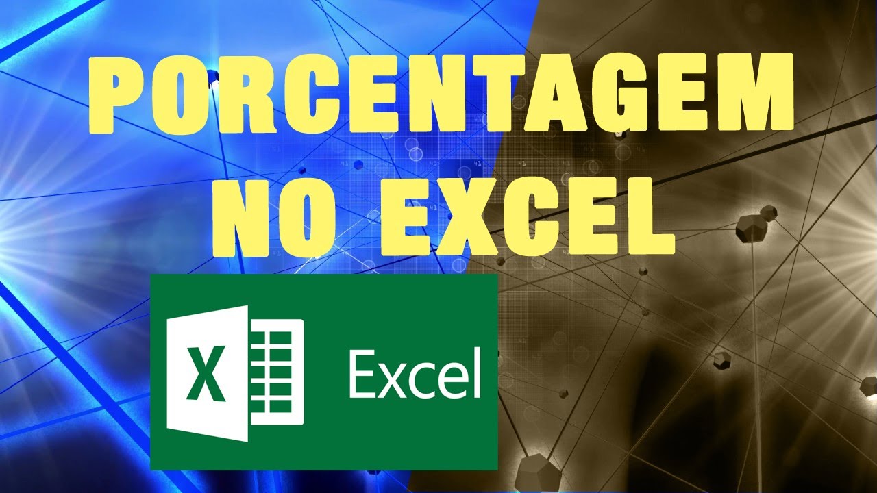PORCENTAGEM NO EXCEL. aprenda a calcular porcentagem no Excel de forma simples e descomplicada.