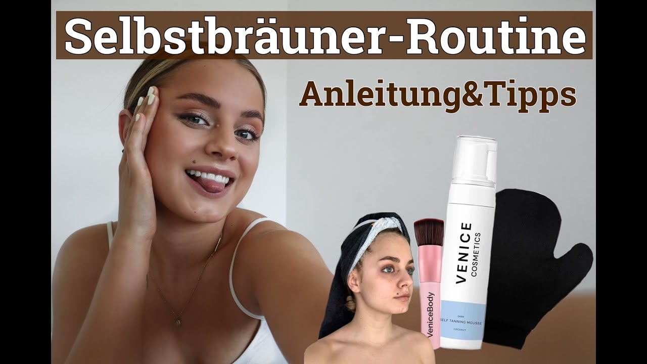 SELBSTBRÄUNER ROUTINE 🌞 | Update | Tipps & Tricks | Venice Cosmetics