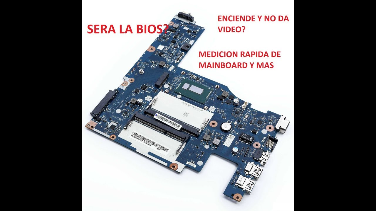 COMPROBACIÓN  BIOS  LAPTOP -MEDICIONES PRACTICAS BOARD